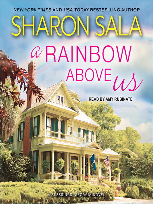 Title details for A Rainbow Above Us by Sharon Sala - Available